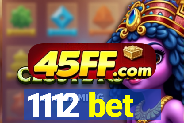 1112 bet